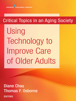 cover image of Using Technology to Improve Care of Older Adults
